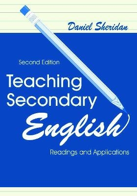Teaching Secondary English - Daniel Sheridan