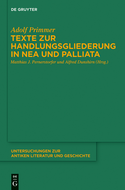 Texte zur Handlungsgliederung in Nea und Palliata -  Adolf Primmer