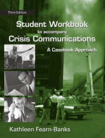 Student Workbook to Accompany Crisis Communications
