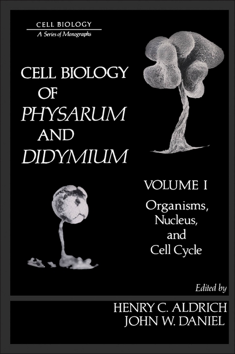 Cell Biology of Physarum and Didymium V1 - 