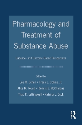 Pharmacology and Treatment of Substance Abuse - 