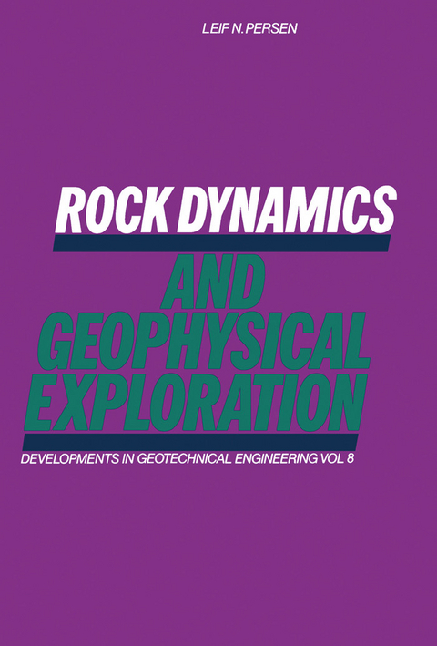 Rock Dynamics and Geophysical Exploration -  L.N. Persen