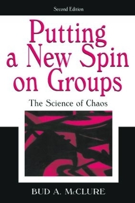 Putting A New Spin on Groups - Bud A. McClure