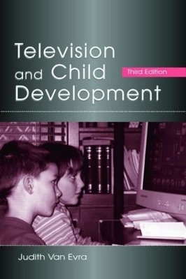 Television and Child Development - Judith Van Evra