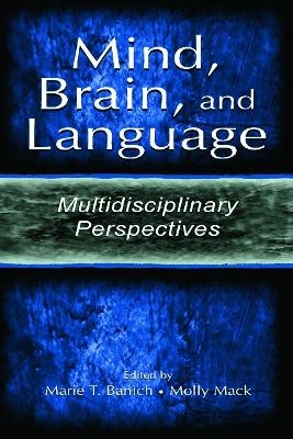 Mind, Brain, and Language - 