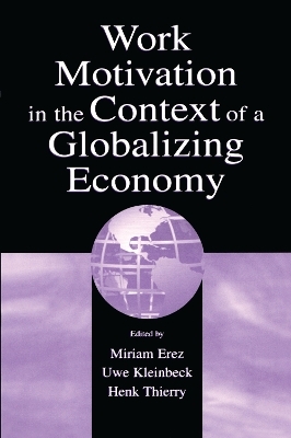 Work Motivation in the Context of A Globalizing Economy - 