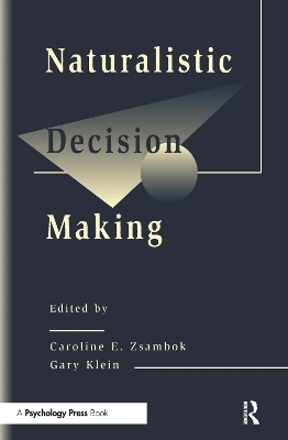 Naturalistic Decision Making - 