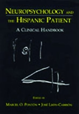 Neuropsychology and the Hispanic Patient - 