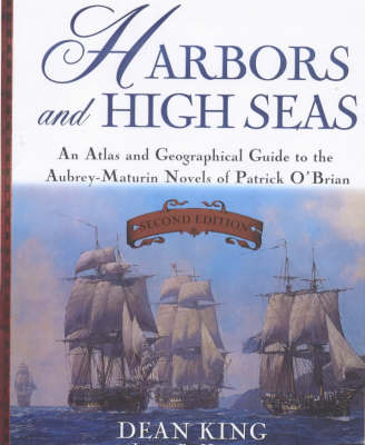 Harbors and High Seas - Dean King,  etc.