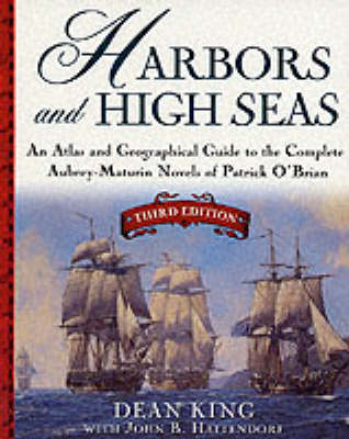 Harbors and High Seas - Dean King,  etc.