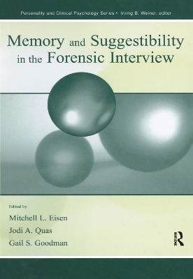 Memory and Suggestibility in the Forensic Interview - 