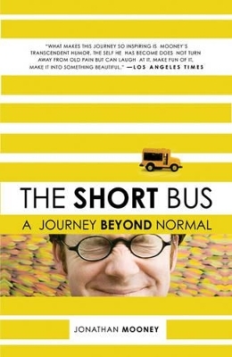 The Short Bus - Jonathan Mooney