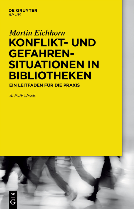 Konflikt- und Gefahrensituationen in Bibliotheken - Martin Eichhorn