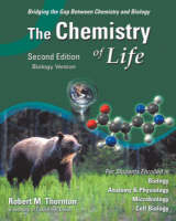 The Chemistry of Life, Biology Version - Robert M. Thornton