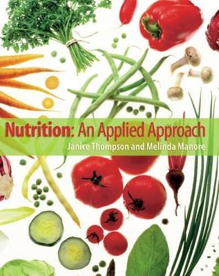 Nutrition - Janice J. Thompson, Melinda Manore