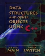 Data Structures and Other Objects Using C++ - Michael Main, Walter Savitch