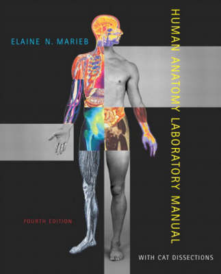 Human Anatomy Laboratory Manual with Cat Dissections - Elaine N. Marieb