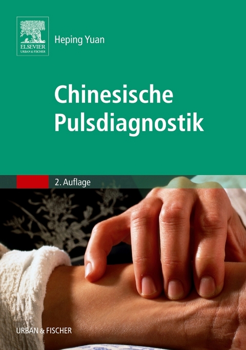 Chinesische Pulsdiagnostik - Heping Yuan