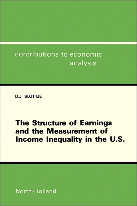 Structure of Earnings and the Measurement of Income Inequality in the U.S. -  Daniel J. Slottje