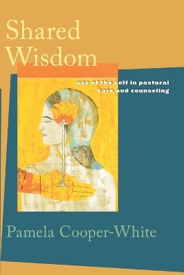 Shared Wisdom - Pamela Cooper-White