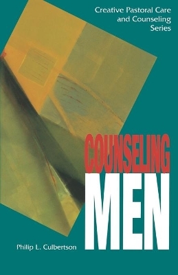 Counseling Men - Philip L. Culbertson