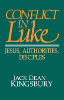 Conflict in Luke - Jack Dean Kingsbury