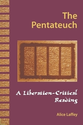 The Pentateuch - Alice L. Laffey