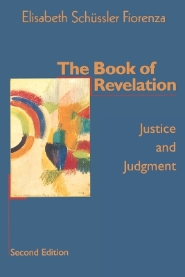 The Book of Revelation - Elisabeth Schussler Fiorenza