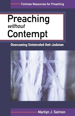 Preaching without Contempt - Marilyn J. Salmon