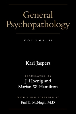 General Psychopathology - Karl Jaspers