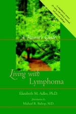 Living with Lymphoma - Elizabeth M. Adler