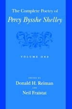 The Complete Poetry of Percy Bysshe Shelley - 