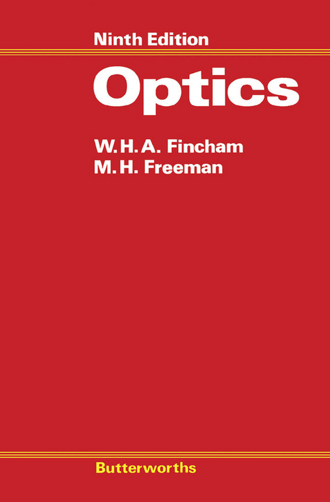 Optics -  W. H. A. Fincham,  M. H. Freeman