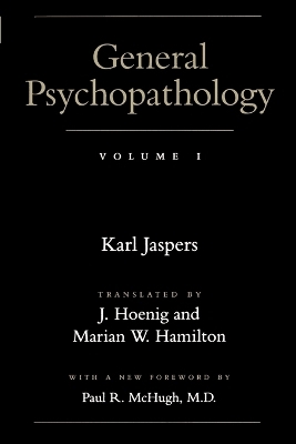 General Psychopathology - Karl Jaspers