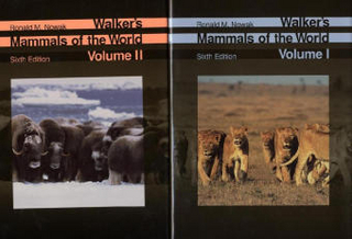 Walker's Mammals of the World - Ronald M. Nowak