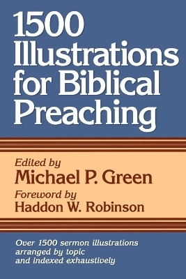 1500 Illustrations for Biblical Preaching - 