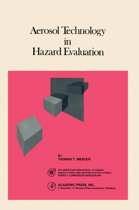 Aerosol Technology In Hazard Evaluation -  Thomas Mercer