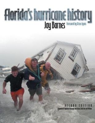 Florida's Hurricane History - Jay Barnes