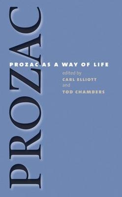 Prozac as a Way of Life - 