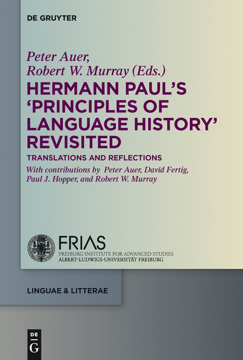 Hermann Paul's 'Principles of Language History' Revisited - 