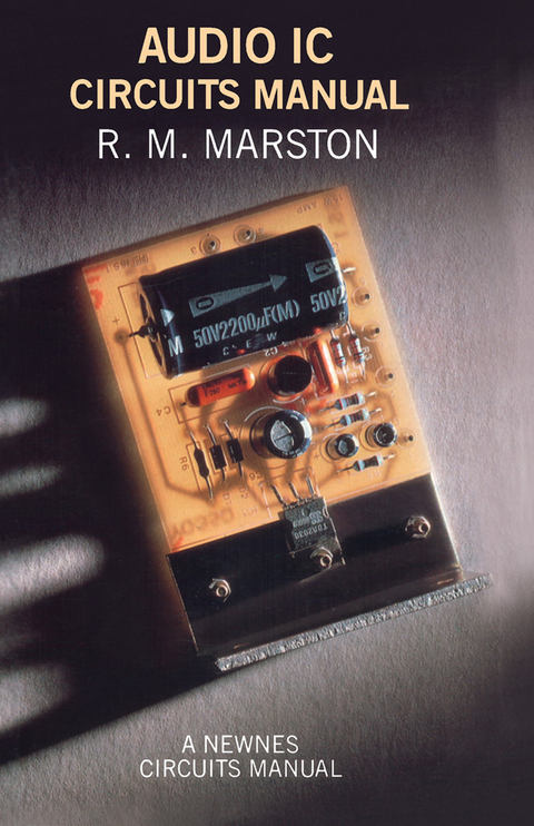 Audio IC Circuits Manual -  R. M. Marston