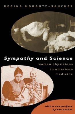 Sympathy and Science - Regina Morantz-Sanchez