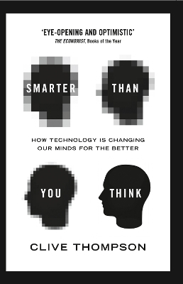 Smarter Than You Think - Clive Thompson