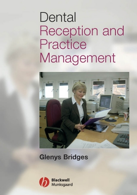 Dental Reception and Practice Management -  Glenys Bridges