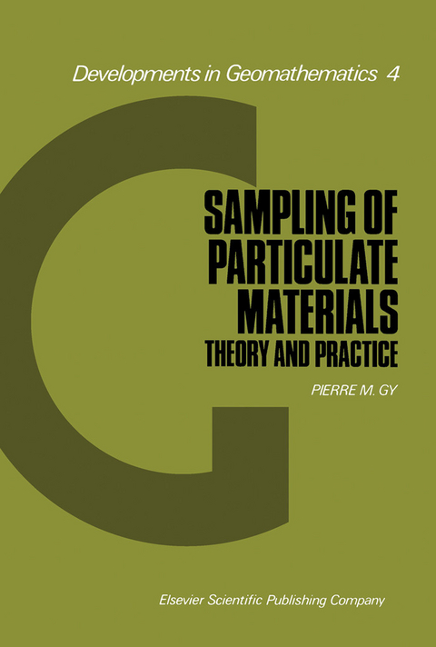 Sampling of Particulate Materials Theory and Practice -  Pierre Gy