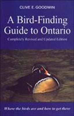 A Bird-Finding Guide to Ontario - Clive E. Goodwin