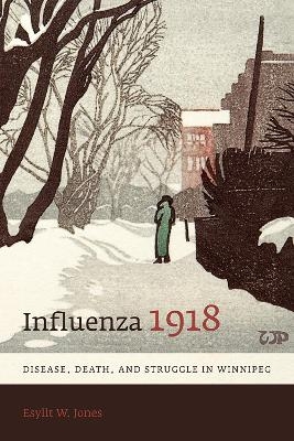 Influenza 1918 - Esyllt W. Jones