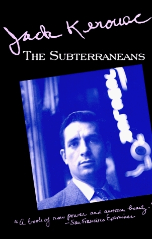 Subterraneans - Jack Kerouac