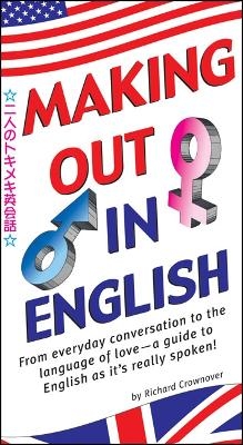 Making Out in English - Richard Crownover