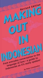 Making out in Indonesian - Peter Constantine